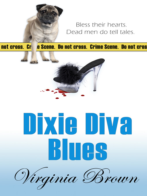 Title details for Dixie Diva Blues by Virginia Brown - Available